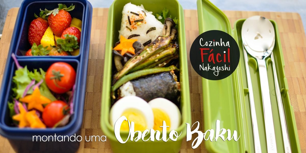 Montando uma Obentô Bako | Cozinha Fácil Nakayoshi #22