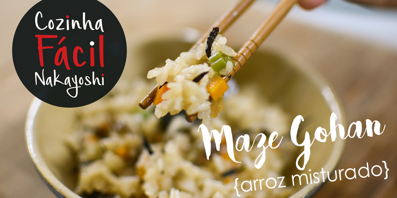 Maze Gohan {arroz misturado} | Cozinha Fácil Nakayoshi #25